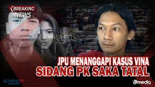 LIVE | JPU Kasus Vina Cirebon Jawab di Sidang PK Saka Tatal di PN Cirebon