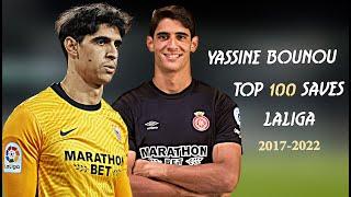 Yassine Bounou - TOP 100 SAVES LaLiga - 2017/2022 - ياسين بونو - أجمل 100 تصدي بالليغا