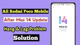 Miui 14 Hang Lag Problem Solution | After miui 14 Update Hang Lag Problem Solution