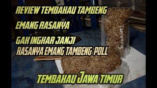 Review TEMBAKAU TAMBENG .. tambeng bgt rasanya.. TEMBAKAU LOKAL KUALITAS A+