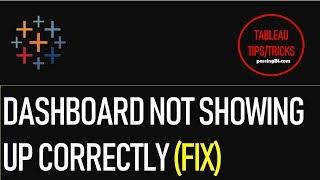 Tableau Dashboard not showing up correctly after Publishing to Tableau Server *FIX*