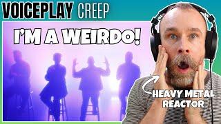 I'M A WEIRDO! Voiceplay - "Creep" (Radiohead) Acapella REACTION