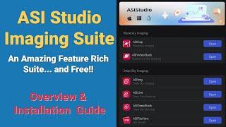 ASI Studio | The amazing feature rich imaging package for beginners and experts.... And it's free!