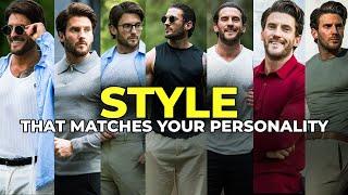 How to Find the STYLE THAT SUITS YOUR PERSONALITY | Shane