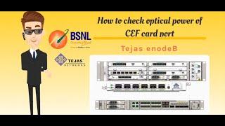 Tejas 4G/5G enodeB Optical Power Testing