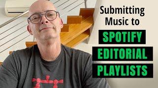 Submitting Your Music To Spotify Editorial Playlists