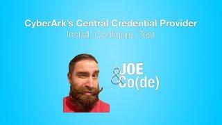 CyberArk's Central Credential Provider - Install, Configure, Test