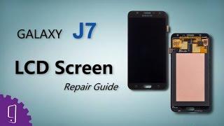 Samsung Galaxy J7 LCD Screen Repair Guide