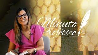 #21 | Minuto Profético 2024 | Mônica Noia