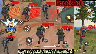 1000% Antinban File Headshot Ob48 Hỗ Trợ Trên Điện Thoại Android Không Rung Tâm Kéo Mượt