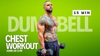 15 Min CHISELED Chest Workout with Dumbbells | Home or gym