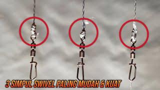 3 cara mengikat simpul swivel simple dan kuat yang anda harus pelajari sebelum memancing