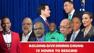 Golding Give Dennis Chung 72HRS to Rescind; Marlon Threaten Opposition;Level 2 Travel Advisory
