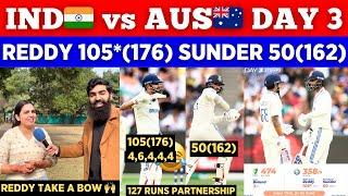 IND 358/9  Destroy AUS  || Nitish Reddy 105 Washington Sunder 50 || Pak Public Reactions