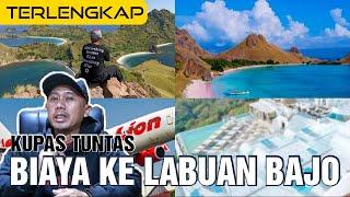 BIAYA KE LABUAN BAJO | LENGKAP TERPERINCI