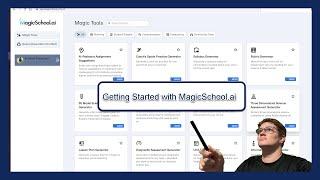 Getting Started with MagicSchool.ai