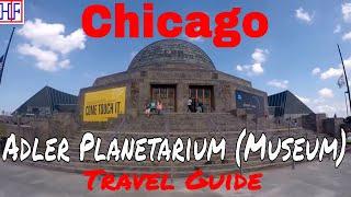 Chicago - Adler Planetarium (TRAVEL GUIDE) | Episode# 5