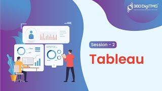 Tableau Session 2 | 360DigiTMG