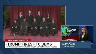 Trump fires FTC Democrats, protected from removal under Supreme Court ruling