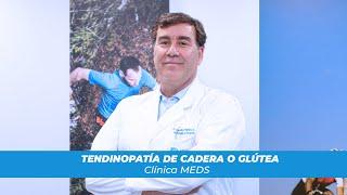 Tendinopatía de Cadera o Glútea - Clínica MEDS