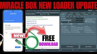 FREE TOOL-Miracle Box New Loader Update 2025 Free Download GSM Expert Team, ALL SAMFRP BYPASS FREE