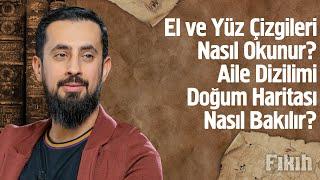 El ve Yüz Çizgileri Nasıl Okunur? Aile Dizilimi, Doğum Haritası Nasıl Bakılır? - Fal | Mehmet Yıldız