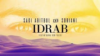 Sagi Abitbul & Soriani ft. M'Barka Ben Taleb - IDRAB (Official Audio)