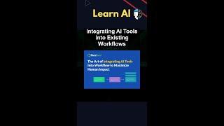 Integrating AI Tools into Existing Workflows #ai #artificialintelligence #machinelearning #aiagent