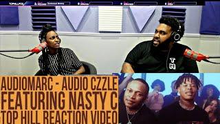 AUDIOMARC FT. NASTY C - AUDIO CZZLE [MASTERED] (OFFICIAL TOP HILL MUSIC VIDEO REACTION)