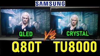 SAMSUNG Q80T vs TU8000: QLED vs Crystal UHD - Smart TVs 4K HDR