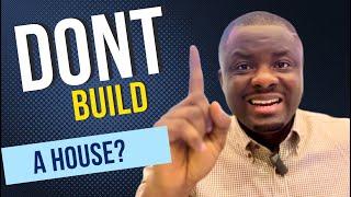 Should You Build A House or Start A Business?