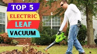 Top 5 Electric leaf vacuum 2023| [Top Pics]