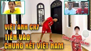 Việt Anh Cr7 và Đào Quang Tùng vào Chung Kết Giải Việt Nam clip bán kết  - Đỗ Kim Phúc Bóng Đá TV