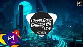 LK Chạnh Lòng Thương Cô 1,2,4 (Wm Remix) - Huy Vạc | Nhạc Trẻ Remix Hot Tiktok