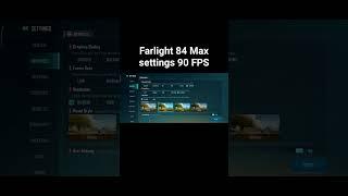 Farlight 84  90 fps settings | Max settings #gaming