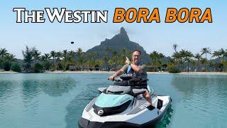 Inside Westin Bora Bora: The NEW hotel in French Polynesia