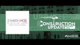 Zameen Ace Mall – Construction Update November 2024