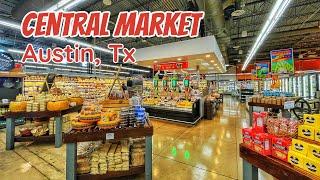 Central Market in Austin, Texas - Best Specialty Supermarket