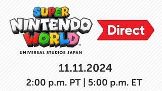  Super Nintendo World DIRECT 11.11.24