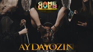 AYDAYOZIN - GAME OVER (Official Video 2024)