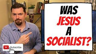 Did Jesus Promote Socialism?