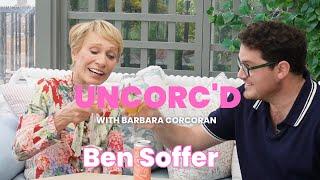 UNCORC'D with Ben Soffer