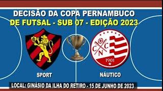 Sport x Náutico - Final da Copa Pernambuco de Futsal  Sub 7 - Edição 2023