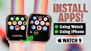 Apple Watch Series 9: How to Install Apps! [WatchOS 10]