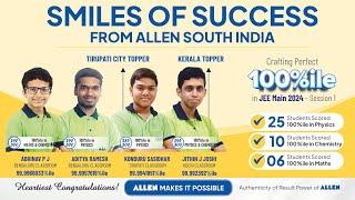  ALLEN South India Shines in JEE Main 2024 - Session 1! 