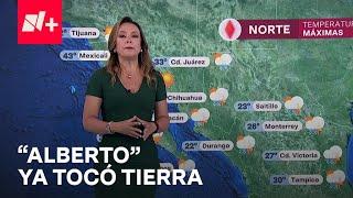 Clima hoy México 20 de Junio de 2024: Tormenta tropical Alberto toca Tamaulipas - Las Noticias