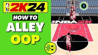 NBA 2K24 How to Alley Oop