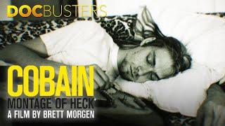 Love, Drugs & Fame | Cobain: Montage Of Heck