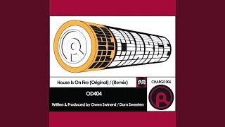 House Is On Fire (Original Remix)