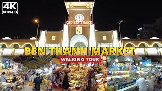 Nightlife at Ben Thanh Market Ho Chi Minh City Vietnam | Walking Tour [4K]